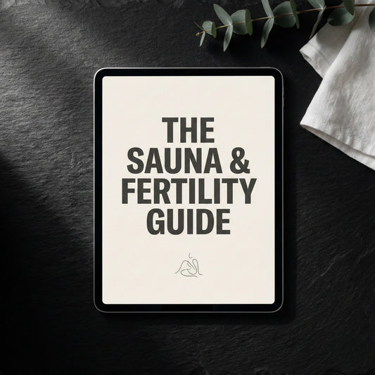 THE SAUNA & FERTILITY GUIDE